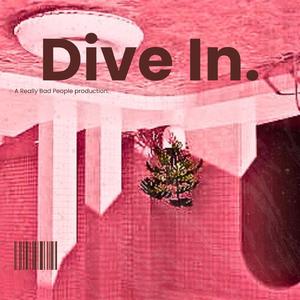 Dive In (feat. Kayoss & Kid Codeine)
