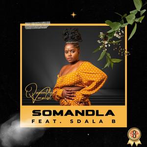Somandla (feat. Sdala B)
