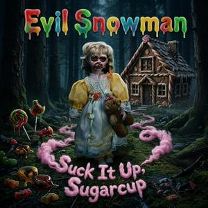 Suck It Up, Sugarcup