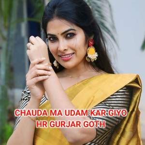 Chauda Ma Udam Kar Giyo