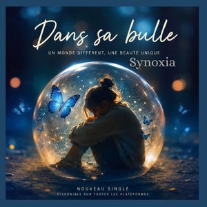 Dans sa bulle