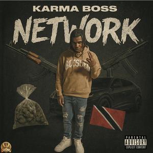 Network (feat. Karma Boss)