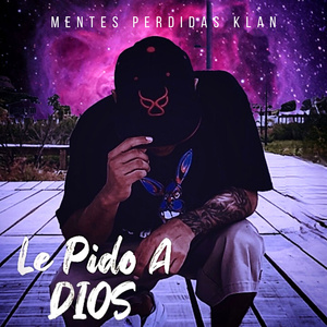 Le Pido A Dios (2022 Versión remasterizada)