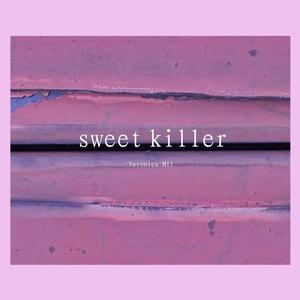 sweet killer
