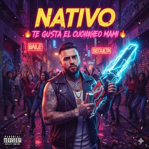 Cuchiplancheo (feat. Nativo)
