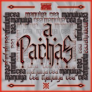 A PACHAS (feat. CËA)