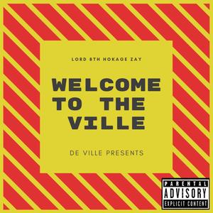 Welcome To The Ville