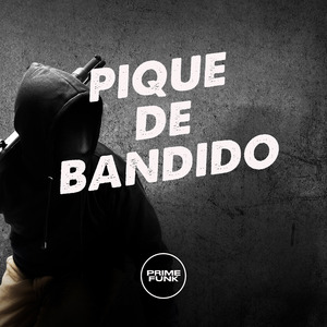 PIQUE DE BANDIDO