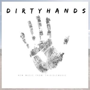 Dirty Hands