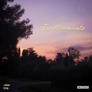 Tu Movimiento (feat. Koly)