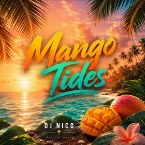 Mango Tides, Pt. 1