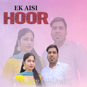Ek Aisi Hoor (Freestyle)