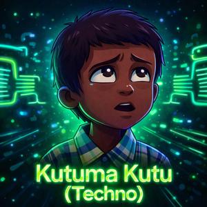Kutuma Kutu (Techno)
