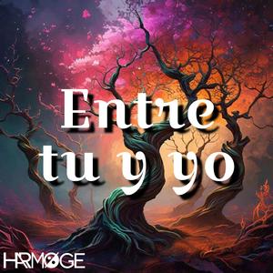 Entre tu y yo