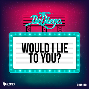 Would I Lie to You (Vocal Mix)