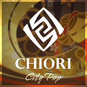 Thousand Threads of Brilliance (Chiori Theme) (City Pop Version)