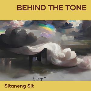 Behind the tone