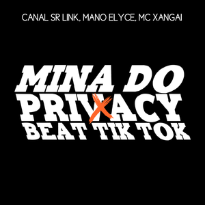 MINA DO PRIVACY X BEAT TIK TOK