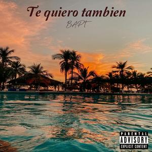 Te quiero tambien