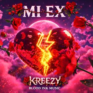 02. Kreezy (Mi ex (Casetes & Diamantes)