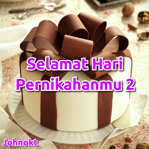 Selamat Hari Pernikahanmu 2