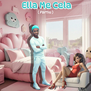 Ella Me Cela ( Partiu )