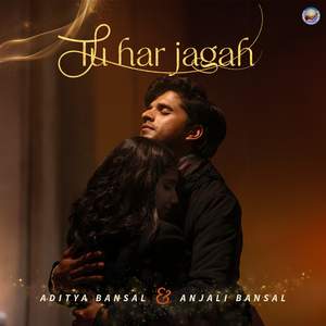 Tu Har Jagah