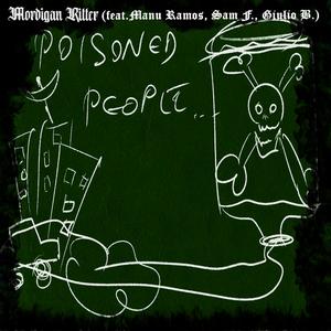 Poisoned people (feat. Manu Ramos)