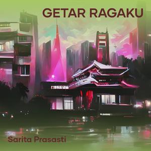 Getar Ragaku