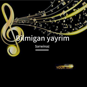 Bilmigan yayrim