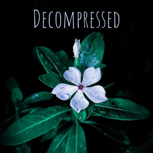 Decompressed