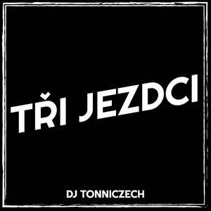 Tři Jezdci