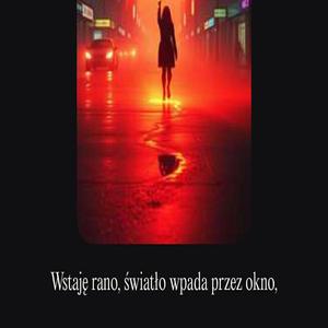 Wstaję rano , światło wpada przez okno