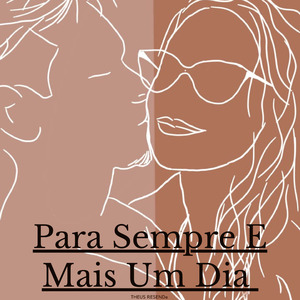 Para Sempre e Mais um Dia