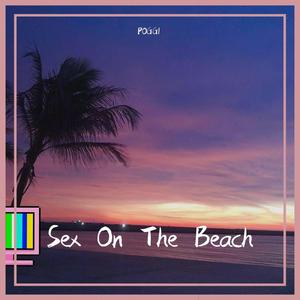Spankers-Sex On The Beach(POGGI Bootleg)（POGGI波吉 remix）