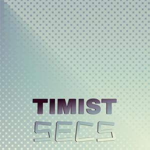 Timist Secs