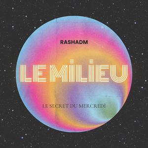 Le milieu
