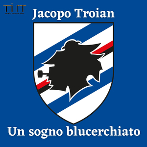 Un sogno blucerchiato