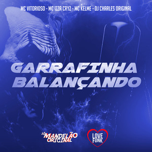 Garrafinha Balançando