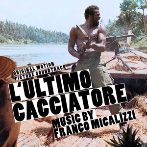 L'ultimo cacciatore, Sequenza No. 1 (From "L'ultimo cacciatore" Original Motion Picture Soundtrack)