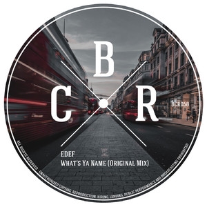 What's Ya Name (Original Mix)