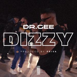 Dizzy (feat. Dr_Gee & PriVa)