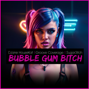 Bubblegum Bitch