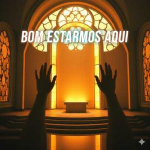 BOM ESTARMOS AQUI (Acoustic)