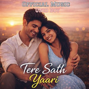 Tere Sath Yaari
