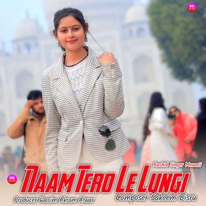 Naam Tero Le Lungi