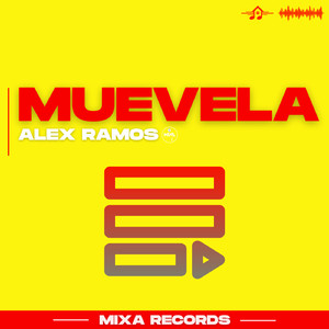 Muevela (Alex Ramos Extended Remix)