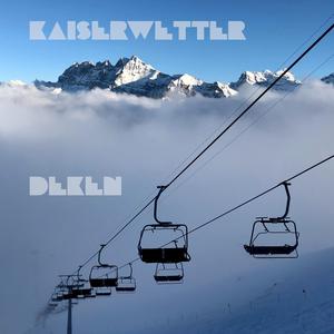 Kaiserwetter
