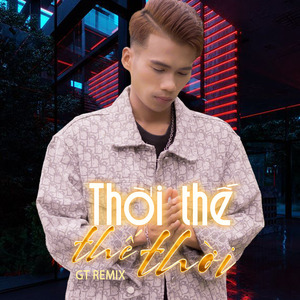 Thời Thế Thế Thời (Vinahouse Version)