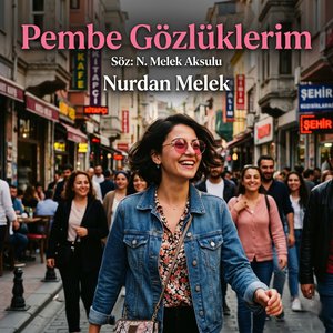 Pembe Gözlüklerim